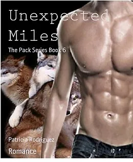 E-Book (epub) Unexpected Miles von Patricia Rodriguez