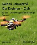 E-Book (epub) Der Drohnen - Club von Roland Jalowietzki
