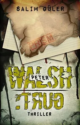 E-Book (epub) Peter Walsh :TRUG von Salim Güler