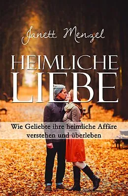 E-Book (epub) Heimliche Liebe von Janett Menzel