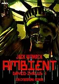 E-Book (epub) AMBIENT - DRYCO-ZYKLUS 1 von Jack Womack