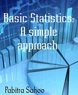 eBook (epub) Basic Statistics: A simple approach de Pabitra Sahoo