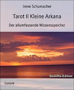 E-Book (epub) Tarot II Kleine Arkana von Irene Schumacher