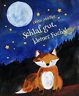 E-Book (epub) Schlaf gut, kleiner Fuchs! von Dörte Müller