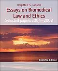 E-Book (epub) Essays on Biomedical Law and Ethics von Brigitte E. S. Jansen