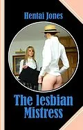 E-Book (epub) The lesbian Mistress von Hentai Jones