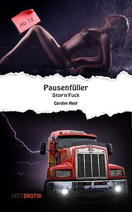 E-Book (epub) Pausenfüller: Stop'n' Fuck von Carolyn Heat