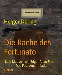 E-Book (epub) Die Rache des Fortunato von Holger Döring