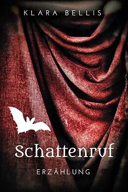 E-Book (epub) Schattenruf von Klara Bellis