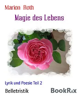E-Book (epub) Magie des Lebens von Marion Roth