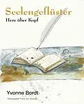 E-Book (epub) Seelengeflüster von Franz Von Soisses, Yvonne Bordt