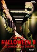 E-Book (epub) HALLOWEEN II - DAS GRAUEN KEHRT ZURÜCK von Jack Martin