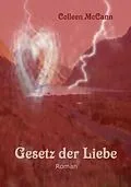 E-Book (epub) Gesetz der Liebe von Colleen McCann