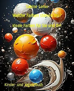 E-Book (epub) Welche Farben stehen mir? von Sabine Sener