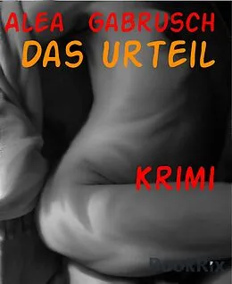 E-Book (epub) Das Urteil von Alea Gabrusch