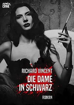 E-Book (epub) DIE DAME IN SCHWARZ von Richard Vincent