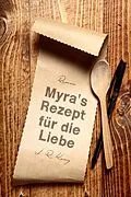 E-Book (epub) Myra's Rezept für die Liebe von J. R. König