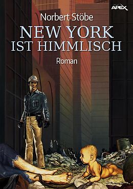 E-Book (epub) NEW YORK IST HIMMLISCH von Norbert Stöbe
