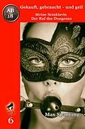 E-Book (epub) Gekauft, gebraucht - und geil; Meine Sexsklavin - Der Ruf des Dungeons von Max Spanking