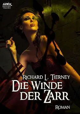 E-Book (epub) DIE WINDE DER ZARR von Richard L. Tierney