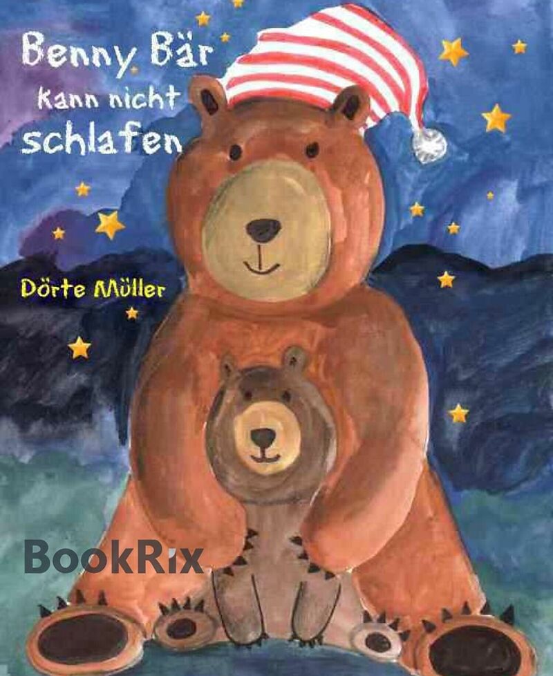 Benny Bär kann nicht schlafen