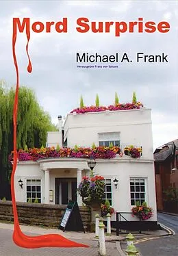 E-Book (epub) Mord Surprise von Franz Von Soisses, Michael A. Frank