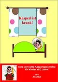 E-Book (epub) Kasperl ist krank von Alex Rott