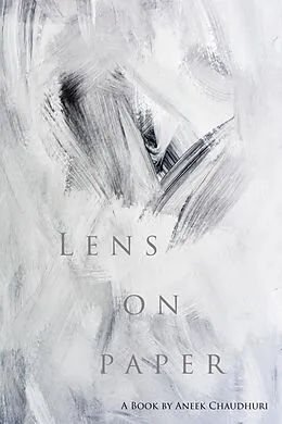 E-Book (epub) Lens on Paper von Aneek Chaudhuri