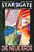 E-Book (epub) STAR GATE 185-186: Die neue Erde von Wilfried A. Hary