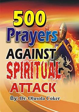eBook (epub) 500 Prayers Against Spiritual Attack de Olusola Coker