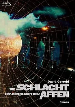 E-Book (epub) DIE SCHLACHT UM DEN PLANET DER AFFEN von David Gerrold