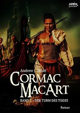 E-Book (epub) CORMAC MACART, Band 2: DER TURM DES TODES von Andrew J. Offutt