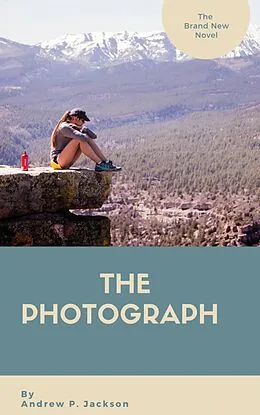 E-Book (epub) The Photograph von Andrew P. Jackson