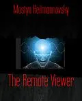 E-Book (epub) The Remote Viewer von Mostyn Heilmannovsky