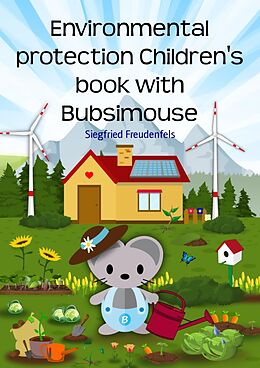 E-Book (epub) Environmental protection Children's book with Bubsimouse von Siegfried Freudenfels