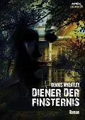 E-Book (epub) DIENER DER FINSTERNIS von Dennis Wheatley