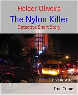 E-Book (epub) The Nylon Killer von Helder Oliveira