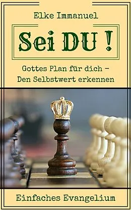 E-Book (epub) Sei DU! von Elke Immanuel
