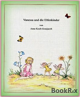 E-Book (epub) Vanessa und die Elfenkinder von Anne Koch-Gosejacob