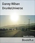 E-Book (epub) DrunkeUniverse von Danny Wilson