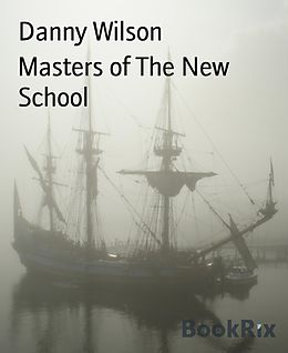 E-Book (epub) Masters of The New School von Danny Wilson