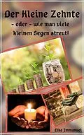 E-Book (epub) Der kleine Zehnte von Elke Immanuel