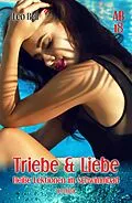 E-Book (epub) Triebe & Liebe von Leo Bell