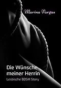 E-Book (epub) Die Wünsche meiner Herrin von Marina Vargas
