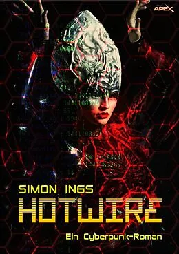 E-Book (epub) HOTWIRE von Simon Ings