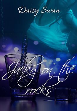 E-Book (epub) Jacky on the rocks von Daisy Swan