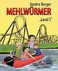 E-Book (epub) Mehlwürmer von Sandra Berger