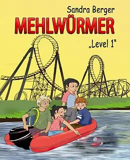 E-Book (epub) Mehlwürmer von Sandra Berger