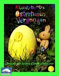 E-Book (epub) Kunterbuntes Osterhasenvergnügen von Angela Körner-Armbruster