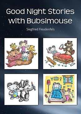 E-Book (epub) Good Night Stories with Bubsimouse von Siegfried Freudenfels